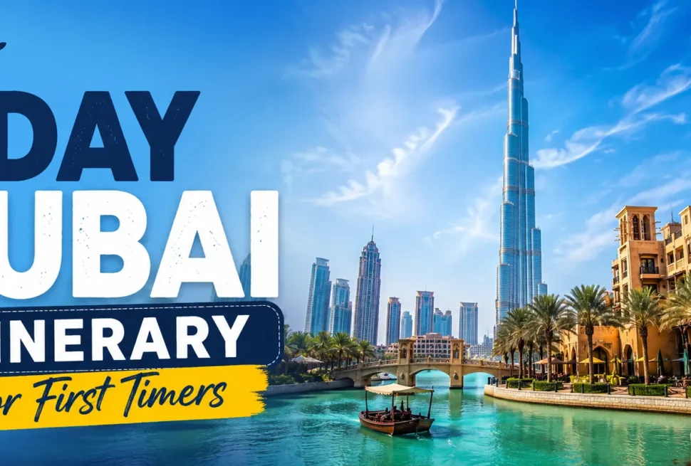 7 Day Dubai Itinerary for First Timers