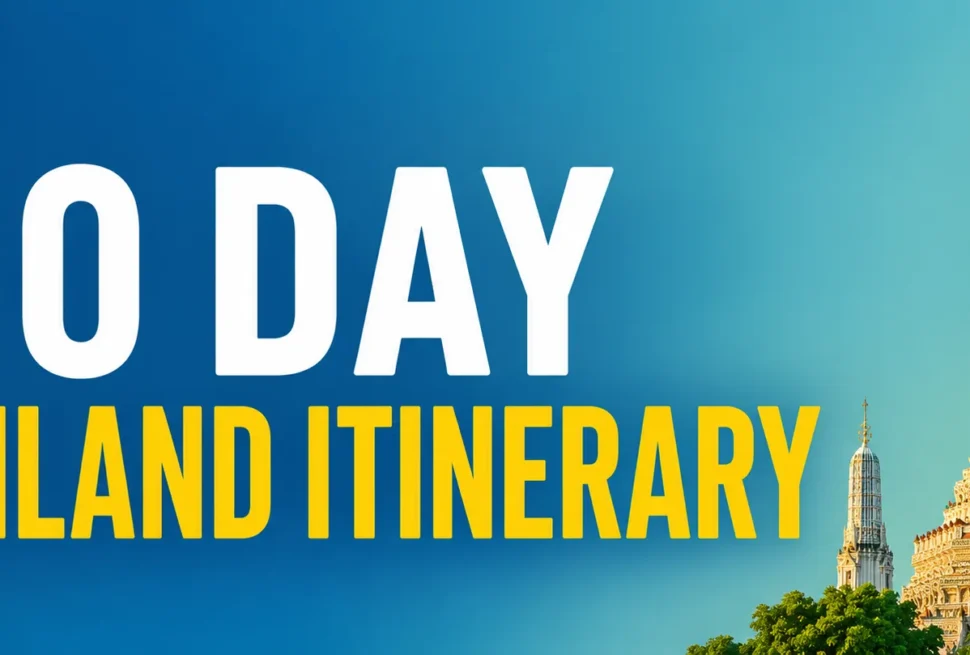 10 Day Thailand Itinerary